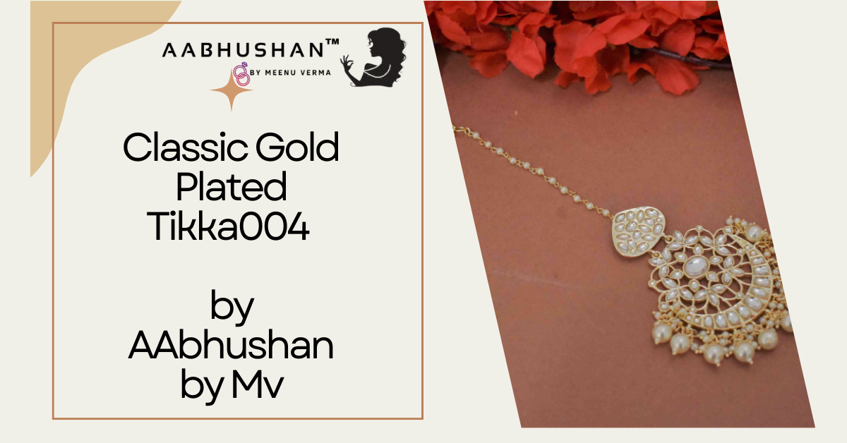 Classic Gold Plated Tikka-004 by AAbhushan by Mv: A Timeless Masterpiece of Elegance